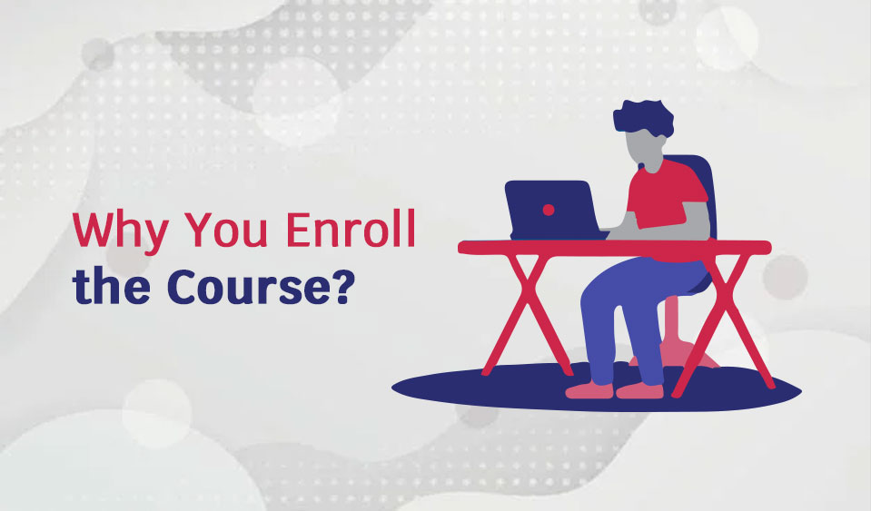 Why you enroll the digital marketing Course