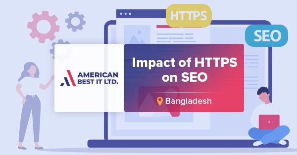 Impact of HTTPS on SEO: Boost your Website's security